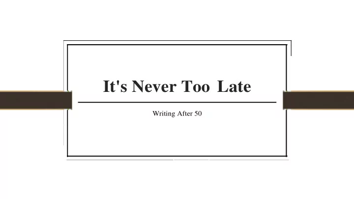 literary late bloomers