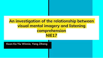 An investigation of the relationship between  visual mental imagery and listening  comprehension