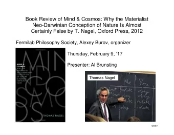 Book Review of Mind &amp; Cosmos: Why the Materialist  Neo-Darwinian Conception of Nature Is Almost