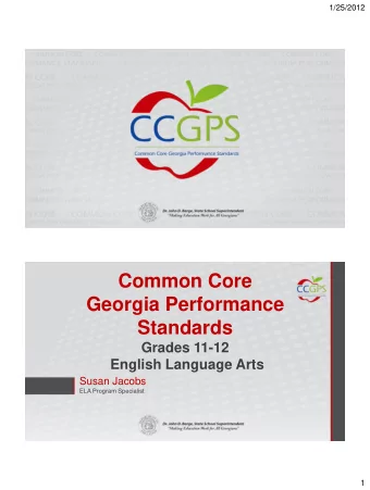 Common Core  Georgia Performance  Standards  Grades 11-12  English Language Arts  Susan Jacobs  ELA