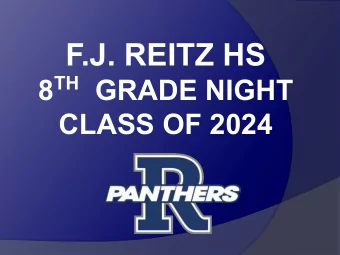 F.J. REITZ HS 8 TH GRADE NIGHT  CLASS OF 2024  Mrs. Campbell  Principal  F. J. Reitz High School