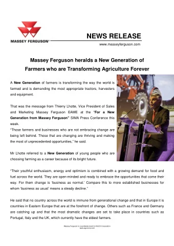 NEWS RELEASE  www.masseyferguson.com  Massey Ferguson heralds a New Generation of  Farmers who are