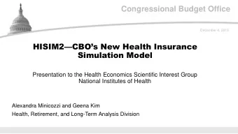Congressional Budget Office  December 4, 2019 HISIM2 CBOs New Health Insurance  Simulation
