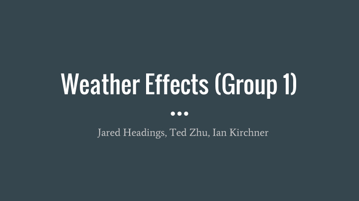 weather effects group 1