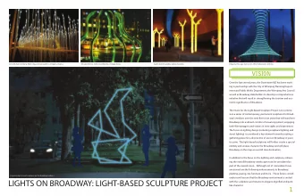 LIGHTS ON BROADWAY: LIGHT-BASED SCULPTURE PROJECT  with the sculptures and retains its elegant,