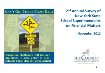 School Superintendents  on Financial Matters  November 2012  Budgeting  challenges  call  for  new