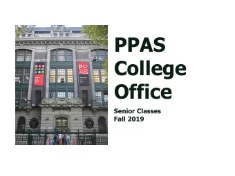 PPAS  College  Office  Senior Classes  Fall 2019  To Do List  (updated for seniors)  1.