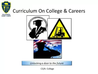 Curriculum On College &amp; Careers  C3/A: College  Agenda  A1. Reviewing Your College Options  A2.