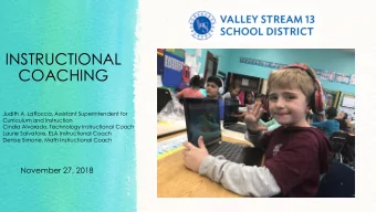 COACHING  Judith A. LaRocca, Assistant Superintendent for  Curriculum and Instruction  Cindia