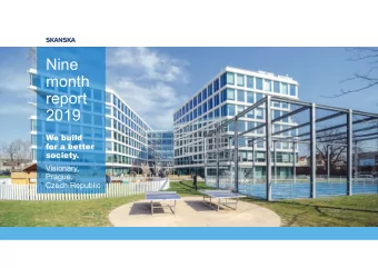 Nine  month  report  2019  We build  for a better  society.  Visionary,  Prague,  Czech Republic