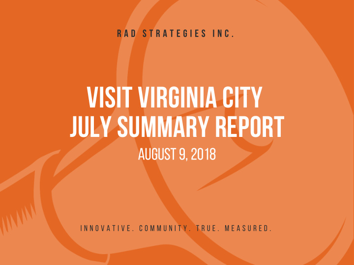 visit virginia city july summary report