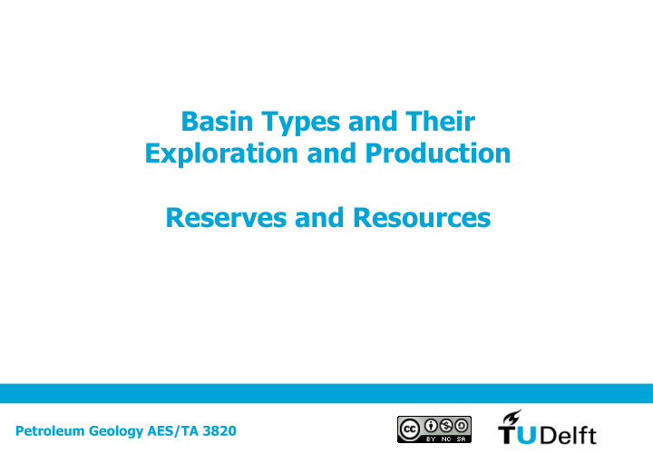 basin types and their exploration and production reserves
