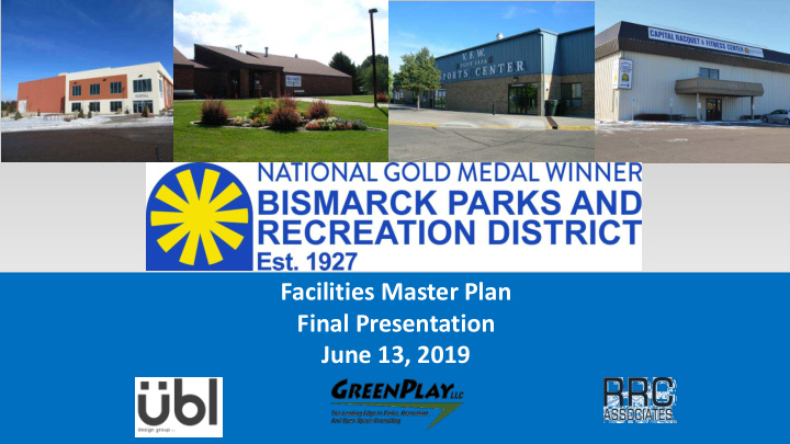 facilities master plan final presentation june 13 2019