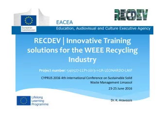 RECDEV | Innovative Training solutions for the WEEE Recycling  Industry Project number : 540527