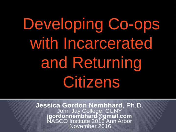 developing co ops with incarcerated and returning citizens