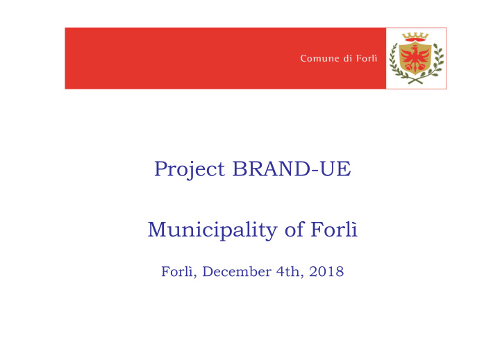 project brand ue municipality of forl