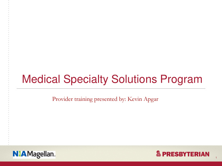 medical specialty solutions program