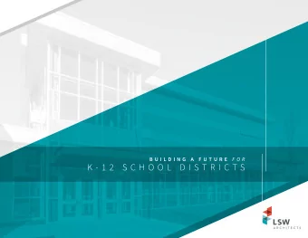 K - 1 2  S C H O O L  D I S T R I C T S  The companies that survive longest are the ones that
