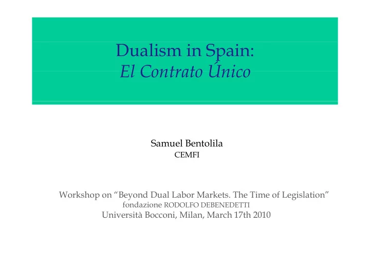dualism in spain el contrato nico el contrato nico