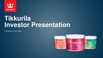 Investor Presentation  UPDATED 27 JULY 2020  Content  Tikkurila in brief  Tikkurilas
