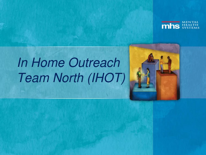 in home outreach