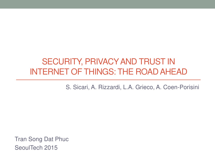 security privacy and trust in internet of things the road