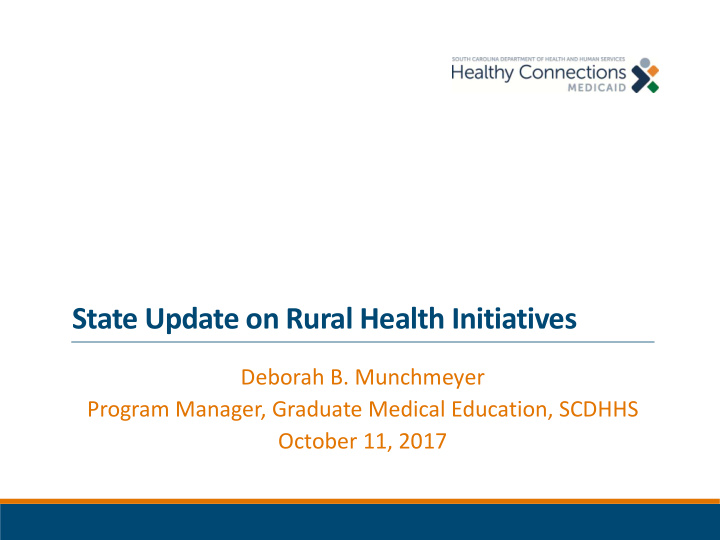 state update on rural health initiatives