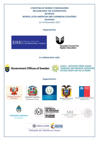 II MEETING OF NORDIC STAKEHOLDERS  RELAUNCHING THE COOPERATION  BETWEEN  NORDIC-LATIN AMERICAN AND