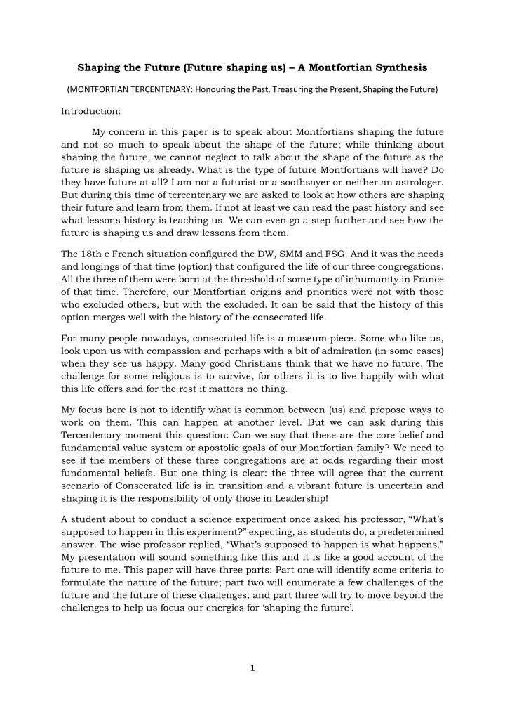 shaping the future future shaping us a montfortian