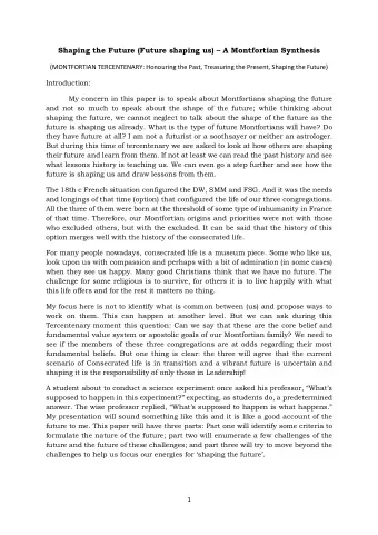 Shaping the Future (Future shaping us)  A Montfortian Synthesis  (MONTFORTIAN TERCENTENARY: