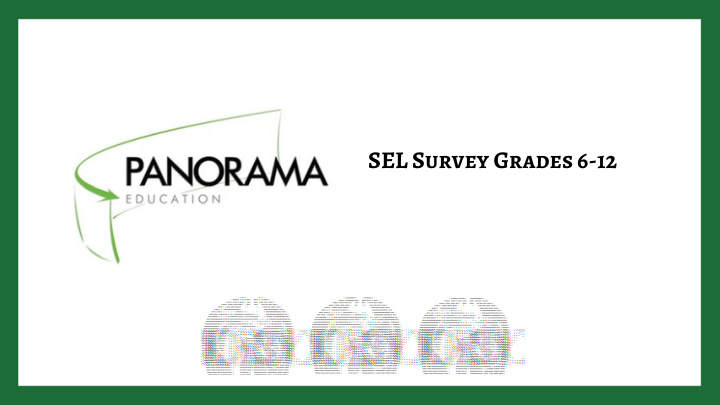sel survey grades 6 12 administration