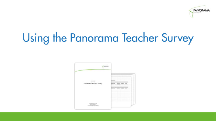 using the panorama teacher survey dr hunter gehlbach