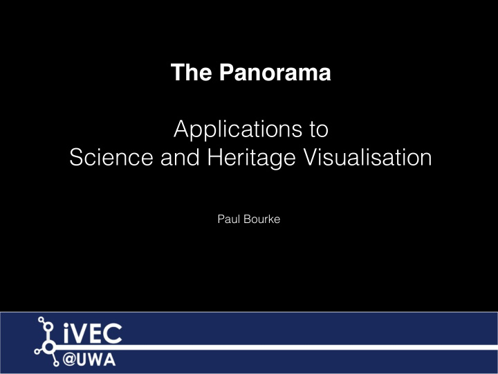 the panorama applications to science and heritage