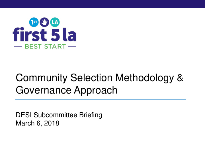 community selection methodology governance approach