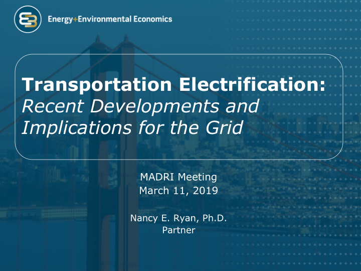 transportation electrification recent developments and