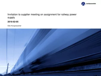 supply  2016-02-05  Oslo Kongressenter  Invitation to supplier meeting on assignment for railway