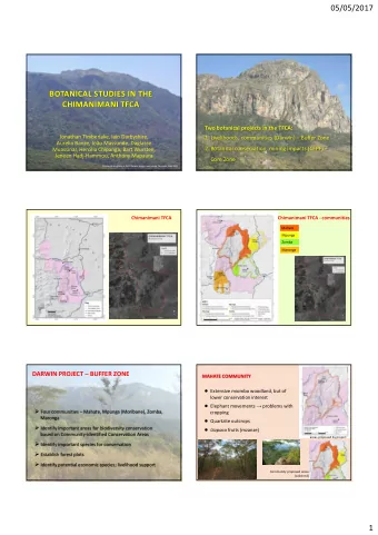 05/05/2017  BOTANICAL STUDIES IN THE  CHIMANIMANI TFCA  Two botanical projects in the TFCA: