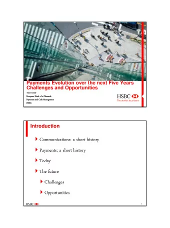 The future  Challenges  Opportunities  2  Communications History  Cave Painting ca.