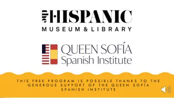 G E N E R O U S  S U P P O R T  O F  T H E  Q U E E N  S O F  A  S P A N I S H  I N S T I T U T E