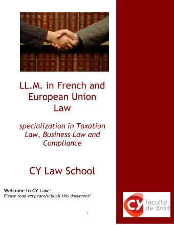 LL.M. in French and  European Union  Law  specialization in Taxation  Law, Business Law and