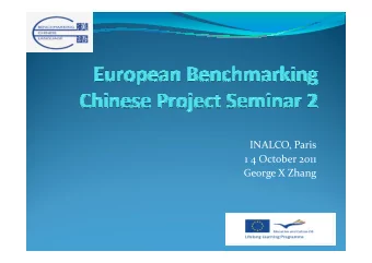 INALCO, Paris  1 4 October 2011  George X Zhang  European Benchmarking Chinese  Language  Project
