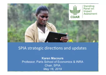 Introd  In  oduc)  c)on  on t  to S  o SPIA  PIA  CGIAR Standing Panel on Impact