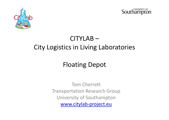 citylab city logistics in living laboratories floating
