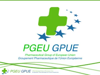 PGEU GPUE  Pharmaceutical Group of European Union  Groupement Pharmaceutique de lUnion