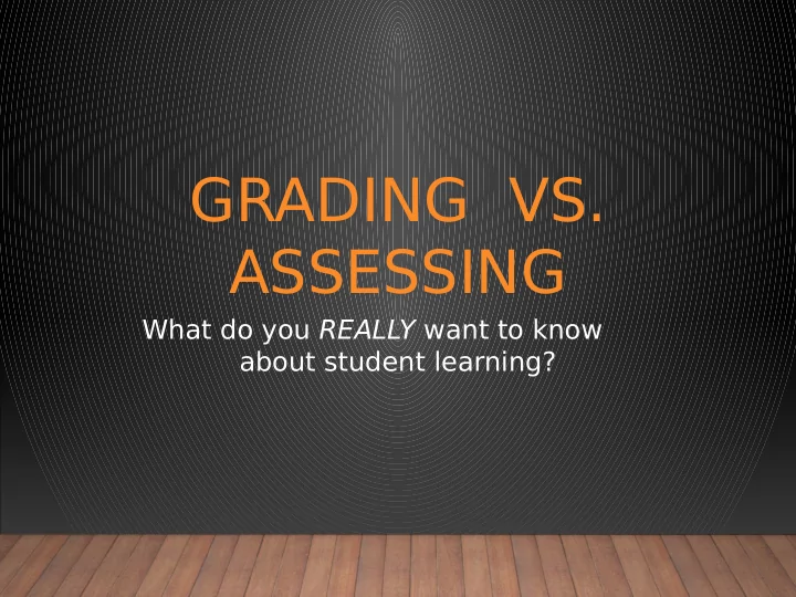 grading vs assessing