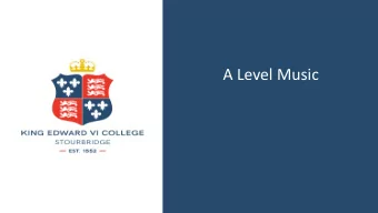 A Level Music  Becoming an expert  Performer  Composer  Analyst &amp; Historian  A Level