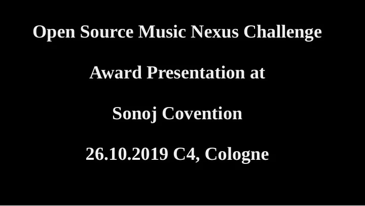 open source music nexus challenge award presentation at