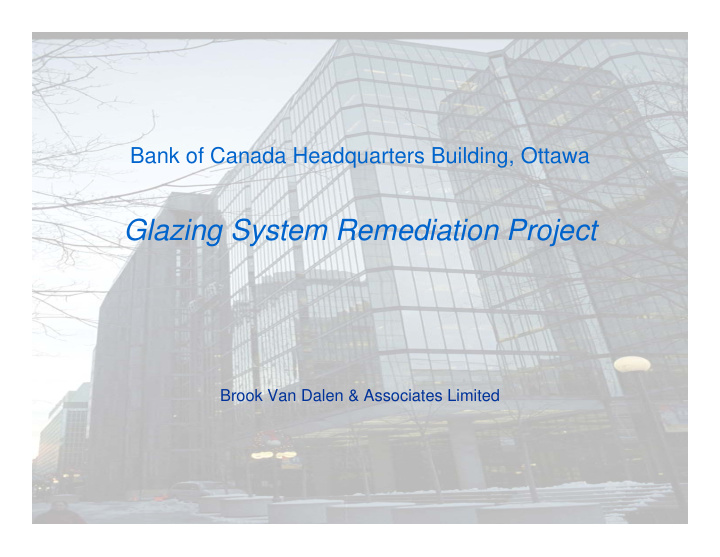 glazing system remediation project