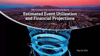 Estimated Event Utilization  and Financial Projections  May 22, 2014  1  CIAB WORK SESSION  2 CIAB