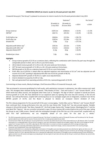 CINEWORLD GROUP plc interim results for 26 week period 2 July 2015 Cineworld Group plc (the